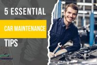 What Are The Best Vehicle Maintenance Tips For Beginners
