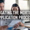 How To Navigate The Mortgage Application Process