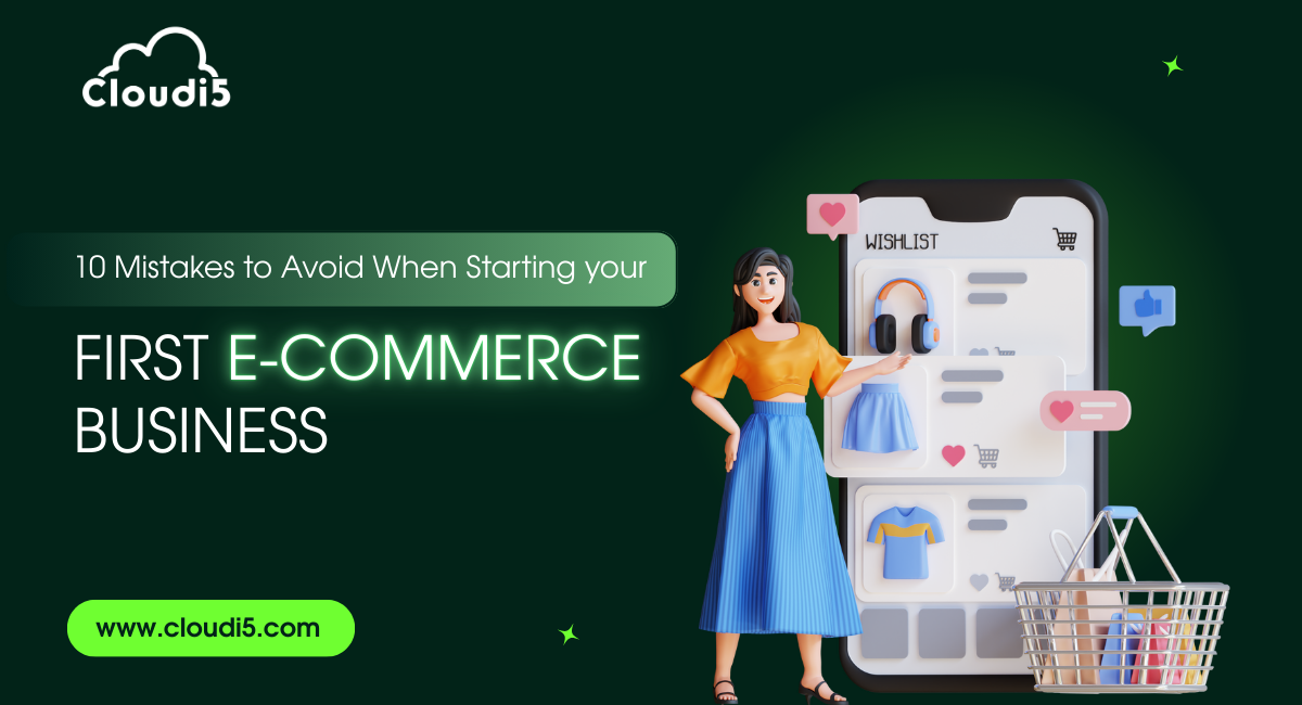 What Are The Common Mistakes In Starting An E-Commerce Business