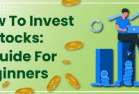 How To Invest In Stocks For Beginners